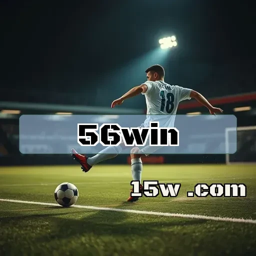 56win e Suas Promoções Incríveis Que Você Não Pode Perder